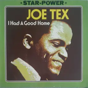Joe Tex - I Had A Good Home