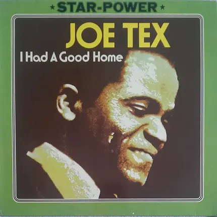 Joe Tex - I Had A Good Home