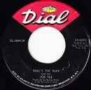 7inch Vinyl Single - Joe Tex - That's The Way / Anything You Wanna Know