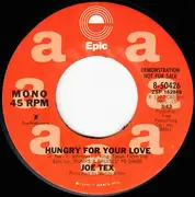 7inch Vinyl Single - Joe Tex - Hungry For Your Love