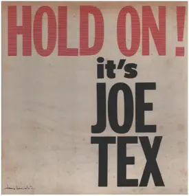 Joe Tex - Hold On! It's Joe Tex