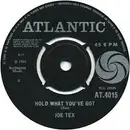 7inch Vinyl Single - Joe Tex - Hold What You've Got / Fresh Out Of Tears