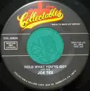 7inch Vinyl Single - Joe Tex - Hold What You've Got / Show Me