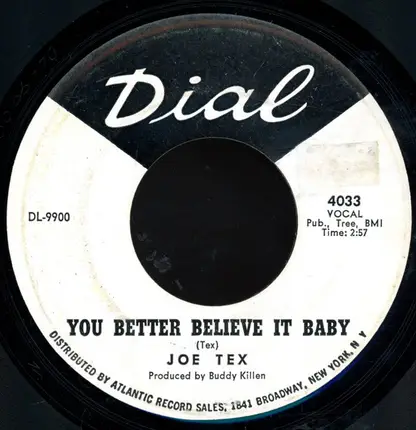 Joe Tex - I Believe I'm Gonna Make It / You Better Believe It Baby