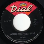 Joe Tex - Woman Like That, Yeah / I'm Going And Get It