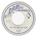 7inch Vinyl Single - Joe Tex - You Little Baby Face Thing / Mother's Advice