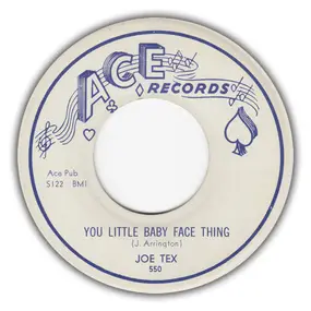 Joe Tex - You Little Baby Face Thing / Mother's Advice