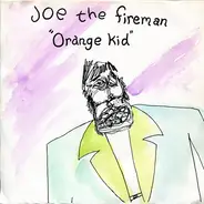Joe The Fireman - Orange Kid