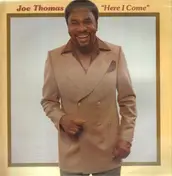 Joe Thomas - Here I Come