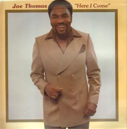 Joe Thomas - Here I Come