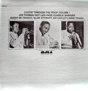 Joe Thomas / Hot Lips Page / Charlie Shavers - Tootin' Through The Roof; Volume 1