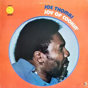 Joe Thomas - Joy Of Cookin'