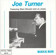 Joe Turner , Slam Stewart , Jo Jones - Poor Butterfly