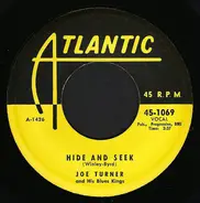 Joe Turner & His Blues Kings - Midnight Cannonball / Hide And Seek