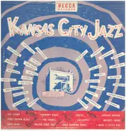 Joe Turner, Count Basie, Eddie Durham a.o. - Kansas City Jazz