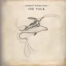 CD - Joe Volk - Derwent Waters Saint