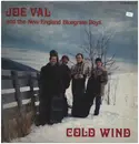 LP - Joe Val And The New England Bluegrass Boys - Cold Wind