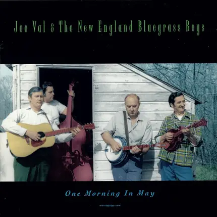 Joe Val And The New England Bluegrass Boys - One Morning in May