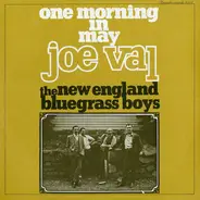 Joe Val And The New England Bluegrass Boys - One Morning In May