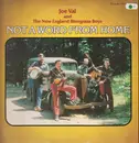 LP - Joe Val And The New England Bluegrass Boys - Not A Word From Home
