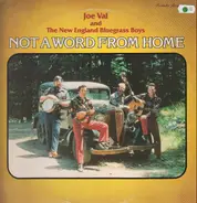 Joe Val And The New England Bluegrass Boys - Not A Word From Home