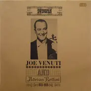 Joe Venuti , Adrian Rollini - Joe Venuti And Adrian Rollini 1933-1939