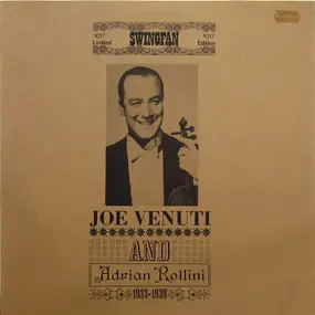 Joe Venuti - Joe Venuti And Adrian Rollini 1933-1939
