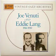 Joe Venuti & Eddie Lang - 1926-1930