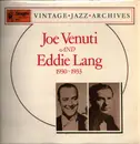 LP - Joe Venuti & Eddie Lang - 1930-1933 - Mono