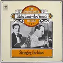Double LP - Joe Venuti & Eddie Lang - Stringing The Blues Vol. I / Vol. II