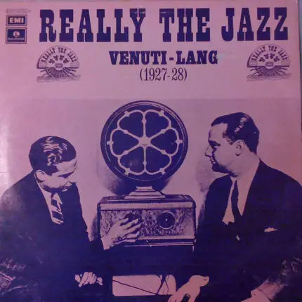 Joe Venuti & Eddie Lang - Really The Jazz 1927-1928