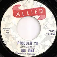 Joe Vina - Piccola Tu (Little One)