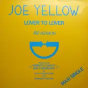 joe yellow - Lover To Lover