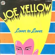 7inch Vinyl Single - Joe Yellow - Lover To Lover