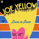 12inch Vinyl Single - Joe Yellow - Lover To Lover