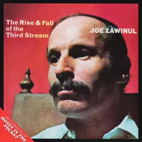 Joe Zawinul - The Rise & Fall Of The Third Stream / Money In The Pocket
