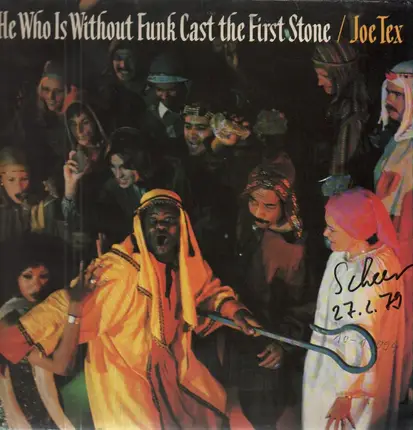 Joe Tex - He Who Is Without Funk Cast the First Stone