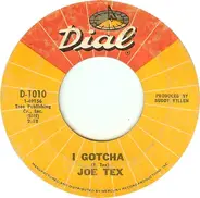 Joe Tex - I Gotcha