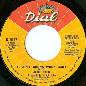 Joe Tex - It Ain't Gonna Work Baby