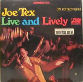 Joe Tex - Live and Lively