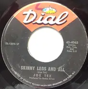 Joe Tex - Skinny Legs And All