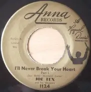 Joe Tex & The Vibrators - I'll Never Break Your Heart