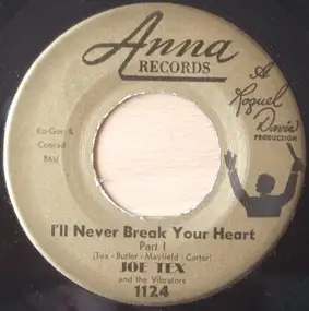 Joe Tex - I'll Never Break Your Heart