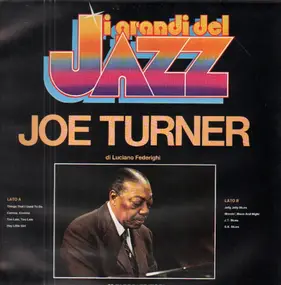 Joe Turner - I grandi del Jazz Joe Turner