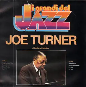 Joe Turner - I grandi del Jazz Joe Turner