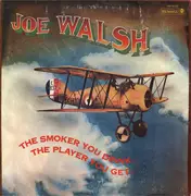 LP - Joe Walsh - The Smoker You Drink, The Player You Get