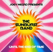 Joey  &  Sunburst Band,The Negro - Until the End of Time