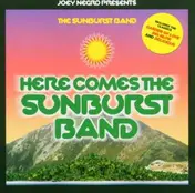 The Sunburst Band - Here Comes the Sunburst Band