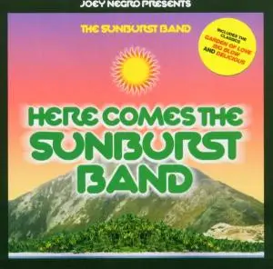 Joey  &  Sunburst Band,The Negro - Here Comes the Sunburst Band