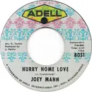 7inch Vinyl Single - Joey Mann - Hurry Home Love / Blue Skirt Waltz